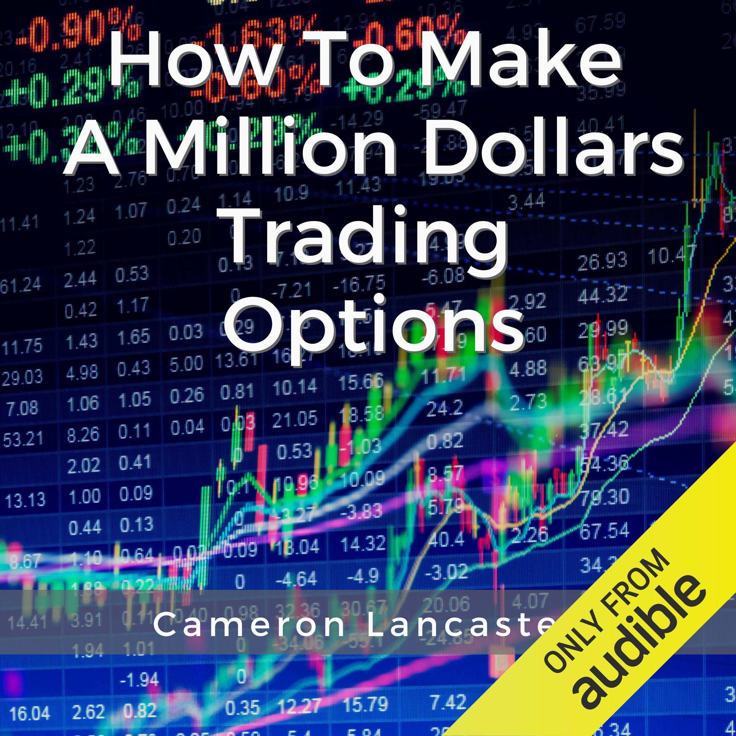 Cover art for How to Make a Million Dollars Trading Options