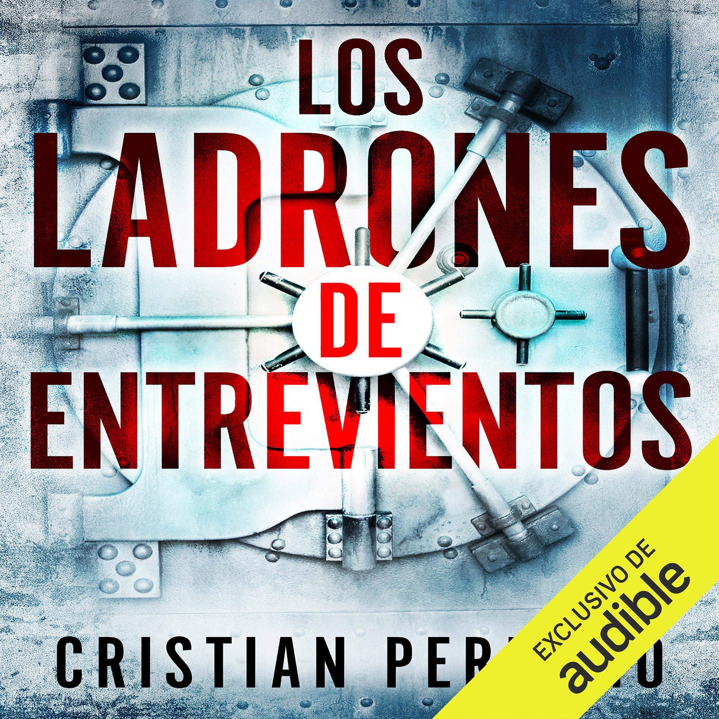 Cover art for Los Ladrones de Entreviento (Narración en Castellano) [The Thieves of Entreviento]
