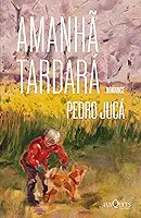 Amanhã tardará: (Vozes brasileiras)