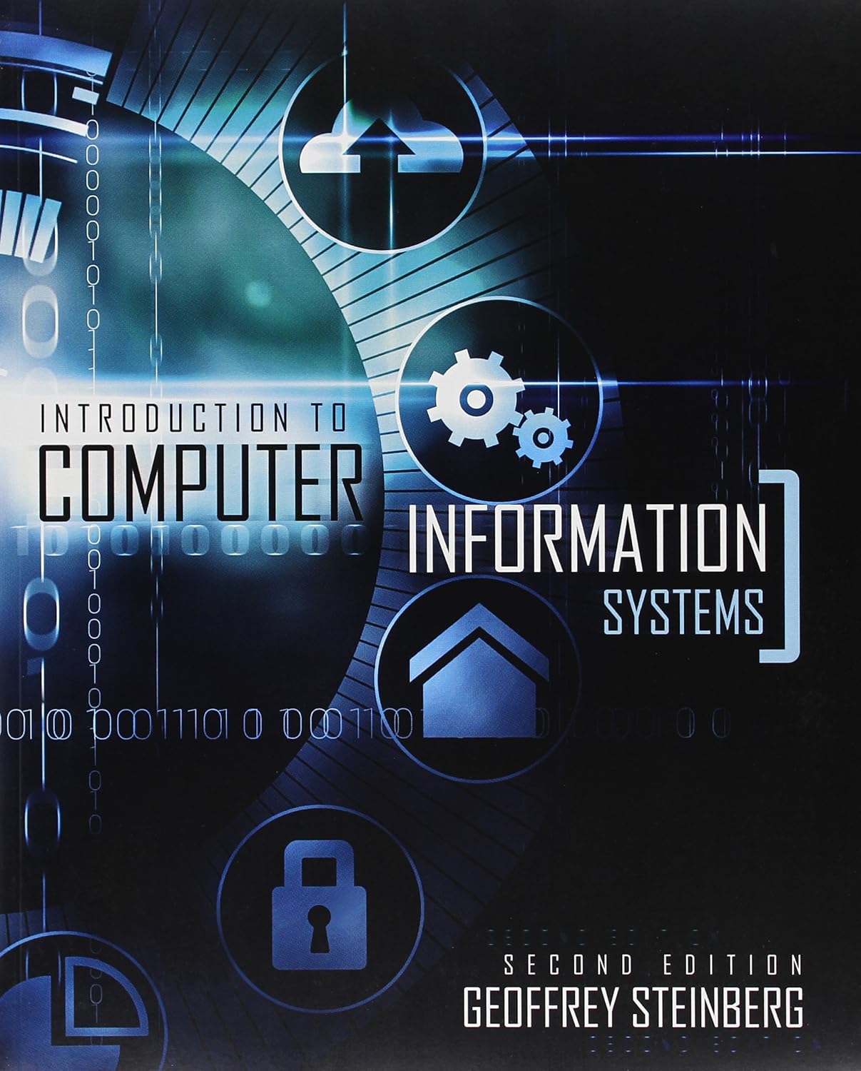 Introduction to Computer Information Systems: 9781465279767: Computer ...