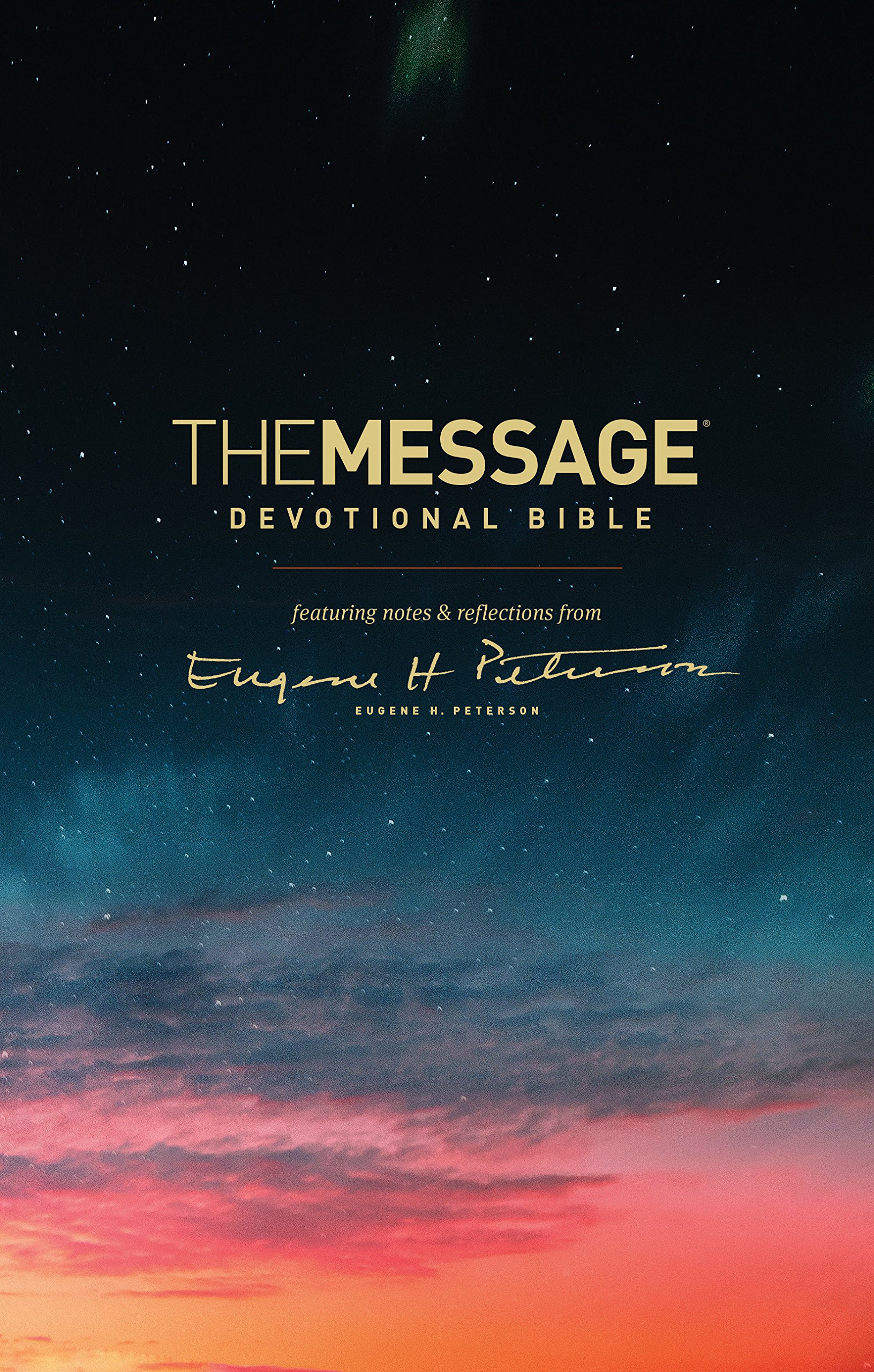 The Message Devotional Bible: Featuring Notes & Reflections from Eugene H. Pete