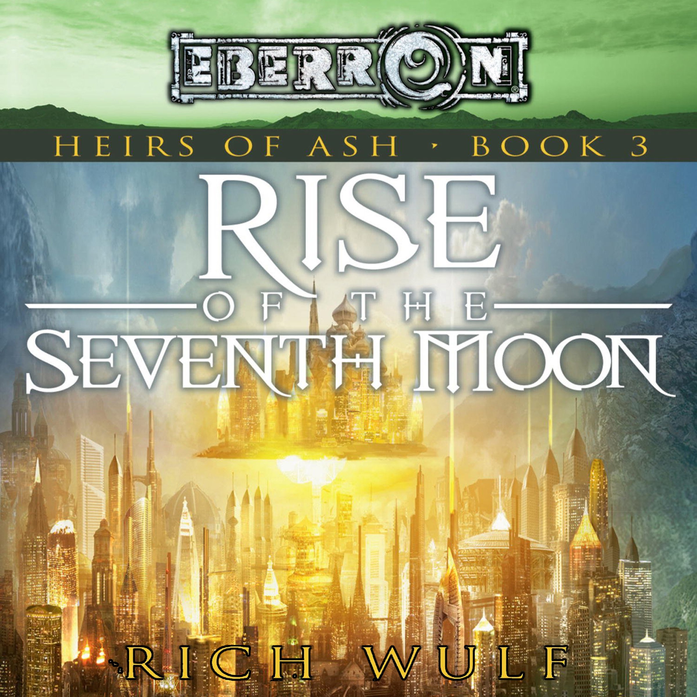 Rise of the Seventh Moon