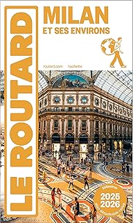 Guide du Routard Milan et ses environs 2025/26