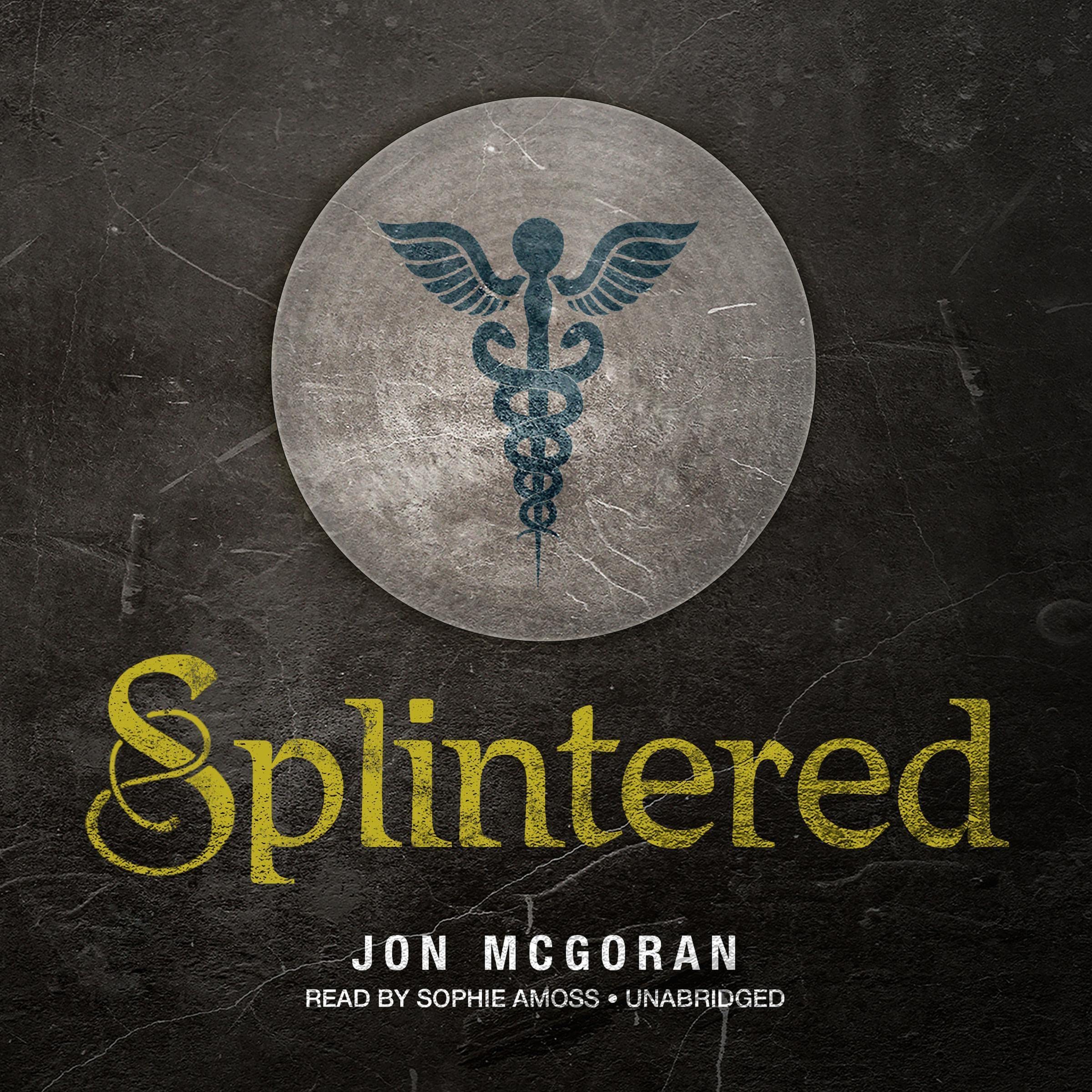Cover art for Splintered: The Spliced Series, Book 2