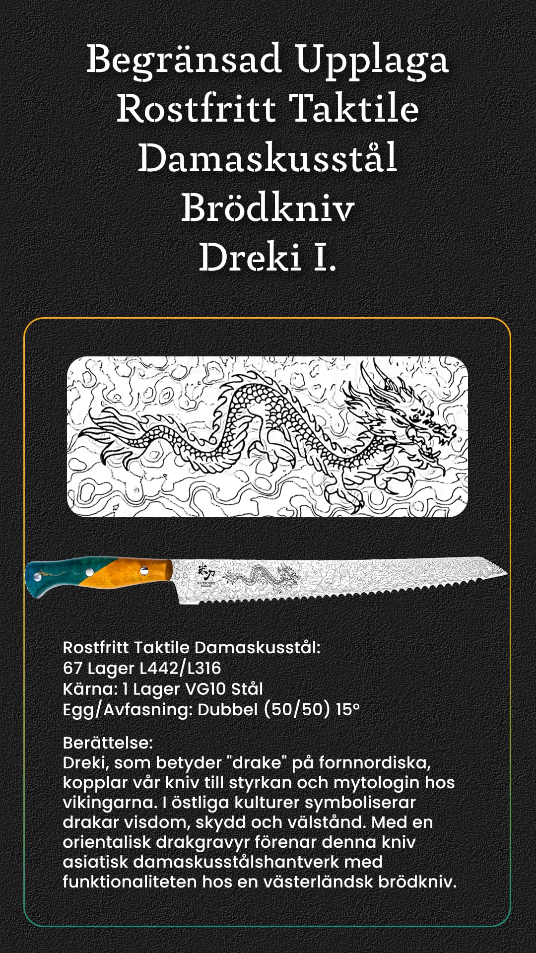 Dreki I – Edición Limitada Cuchillo para Pan de Acero Damasco Serrado | 67 Capas de Acero Damasco Táctil con Grabados de Dragón | Diseñado por un Chef Danés, Pieza de Colección Premium