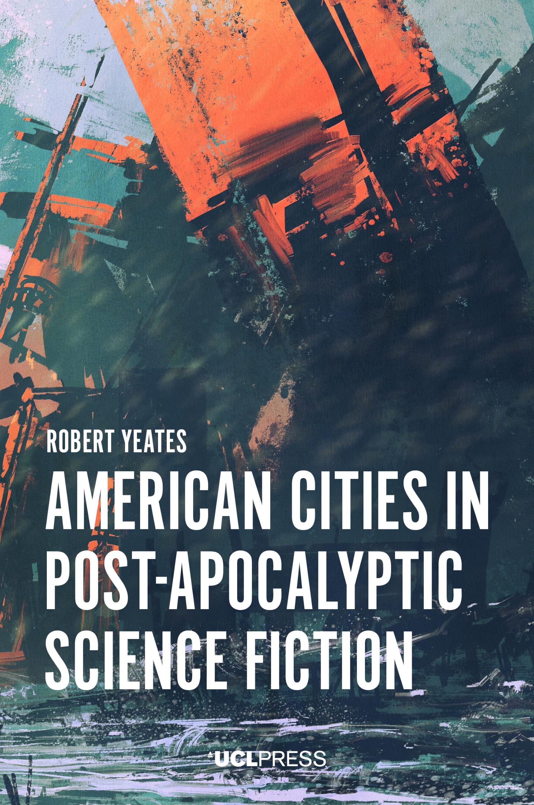 Buy American Cities in Post-Apocalyptic Science Fiction — BookShops.in