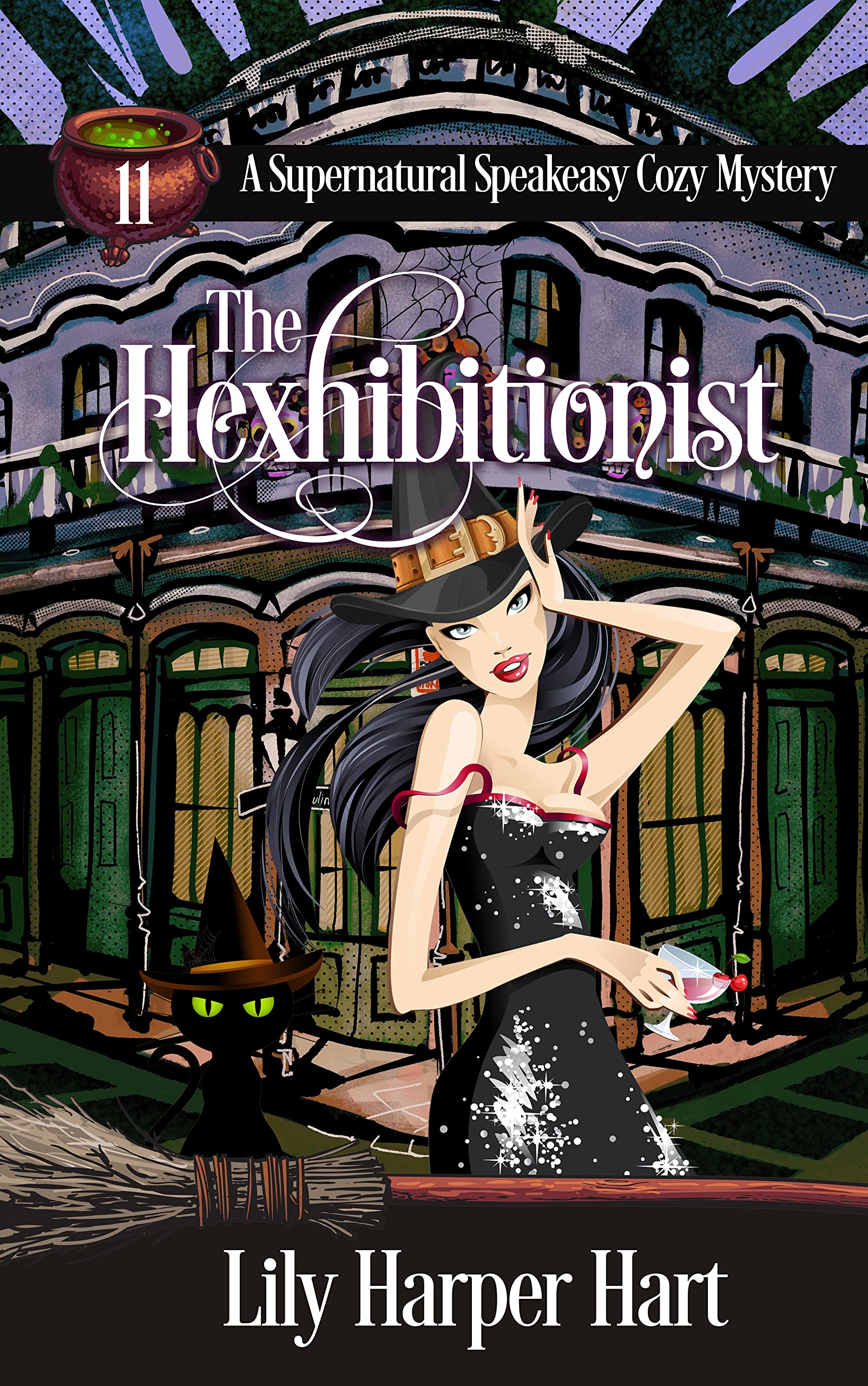 The Hexhibitionist (A Supernatural Speakeasy Cozy Mystery Book 11)