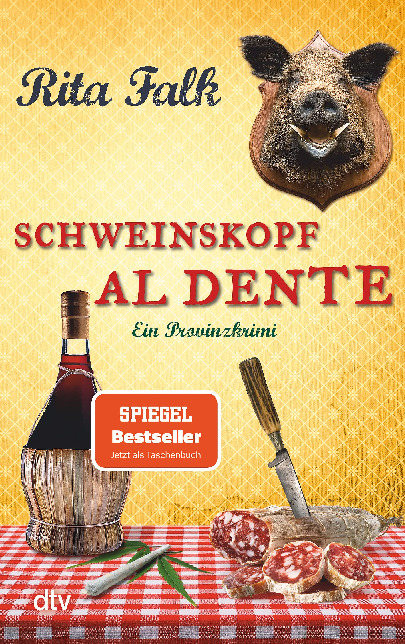 Schweinskopf al dente: Der dritte Fall für den Eberhofer – Ein Provinzkrimi