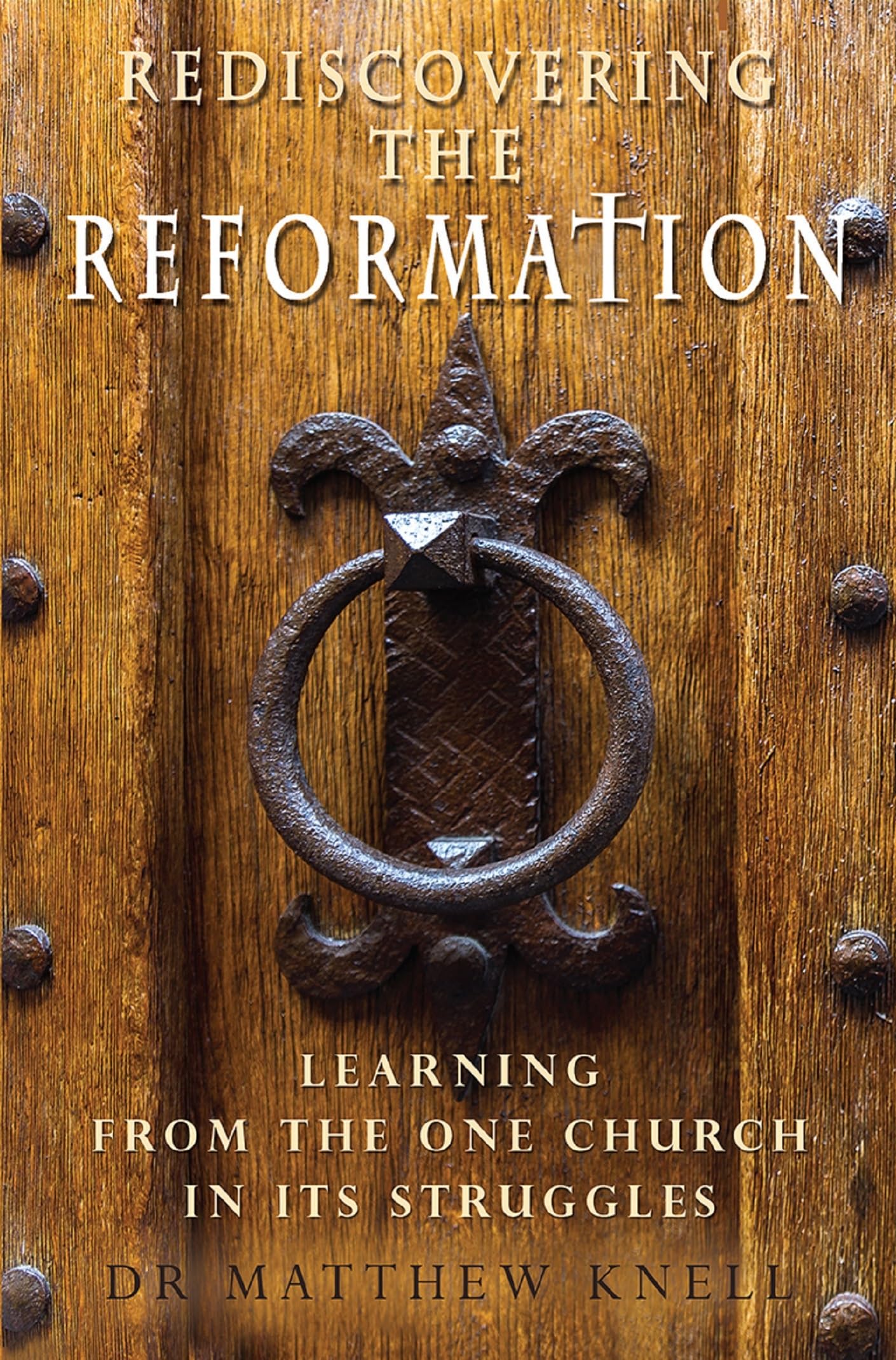 Rediscovering the Reformation: Learning from the one church in i