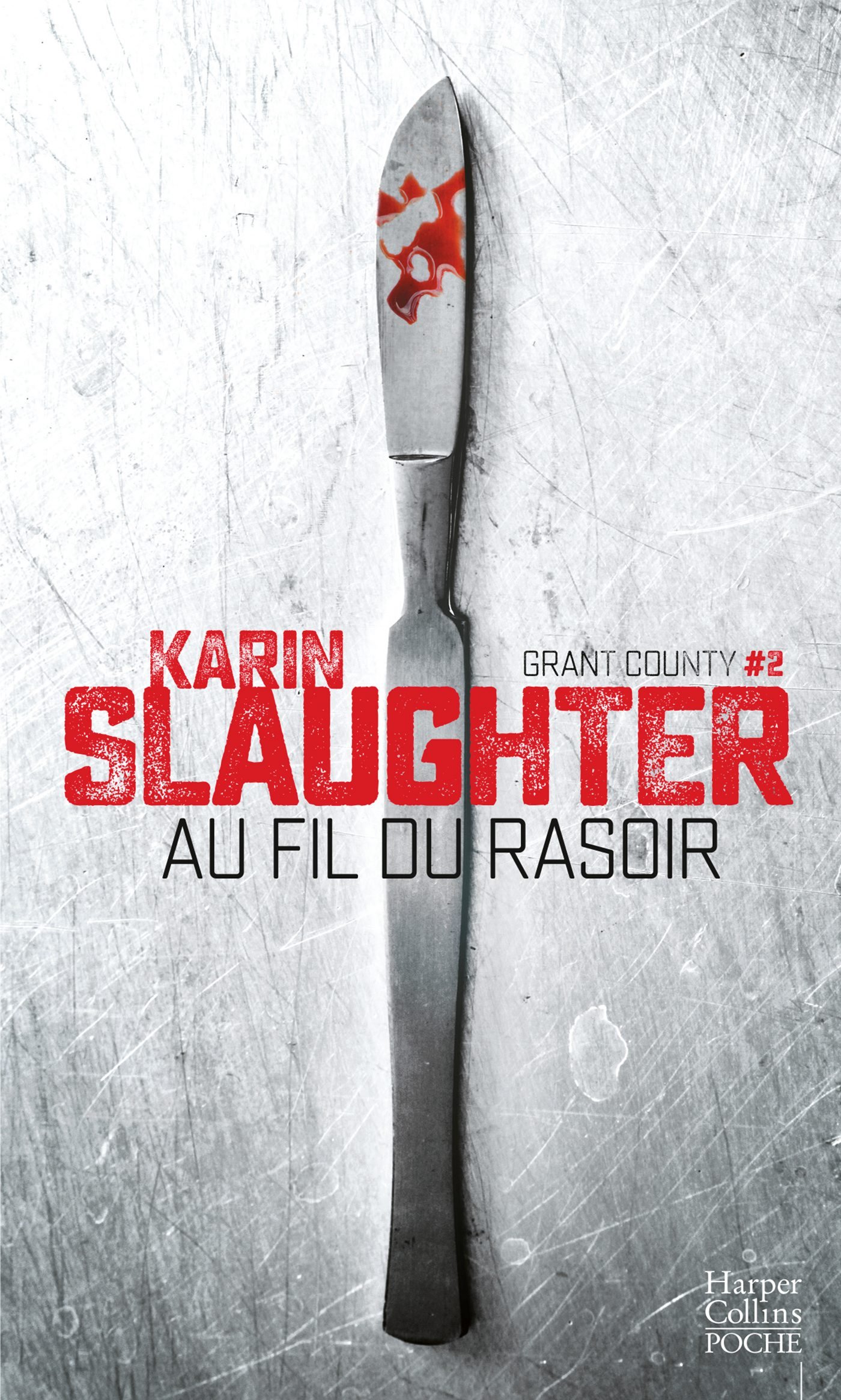 Au fil du rasoir (Grant County t. 2) (French Edition)