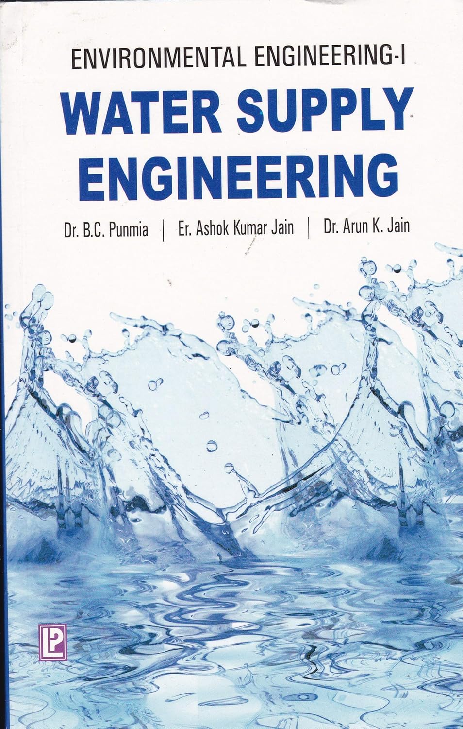 Water Supply Engineering B.C. Punmia, Ashok Kumar Jain, Arun Kumar