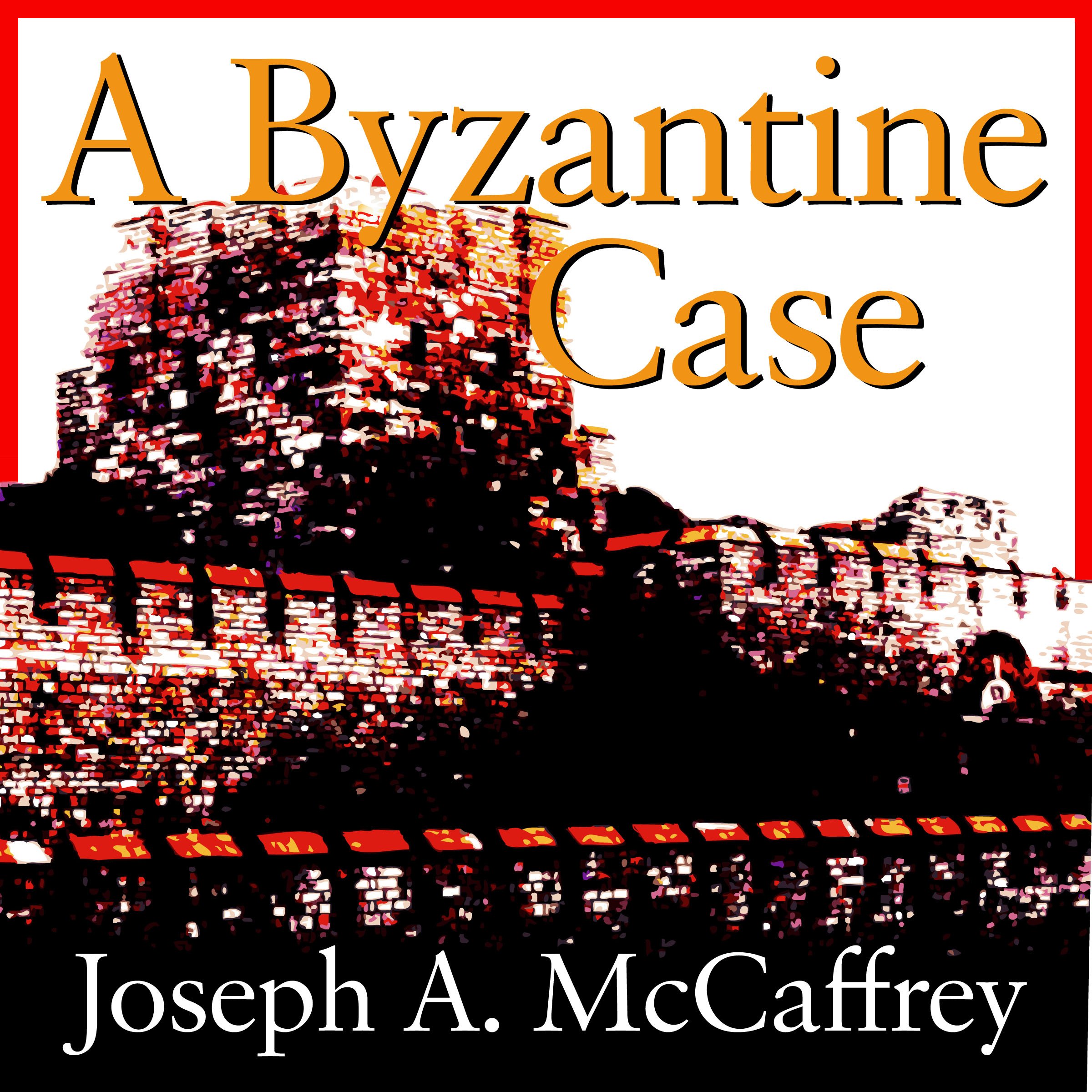 A Byzantine Case
