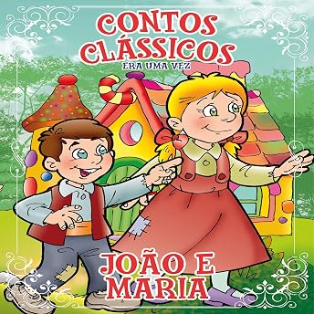João e Maria [Hansel and Gretel] Audiobook by On Line Editora
