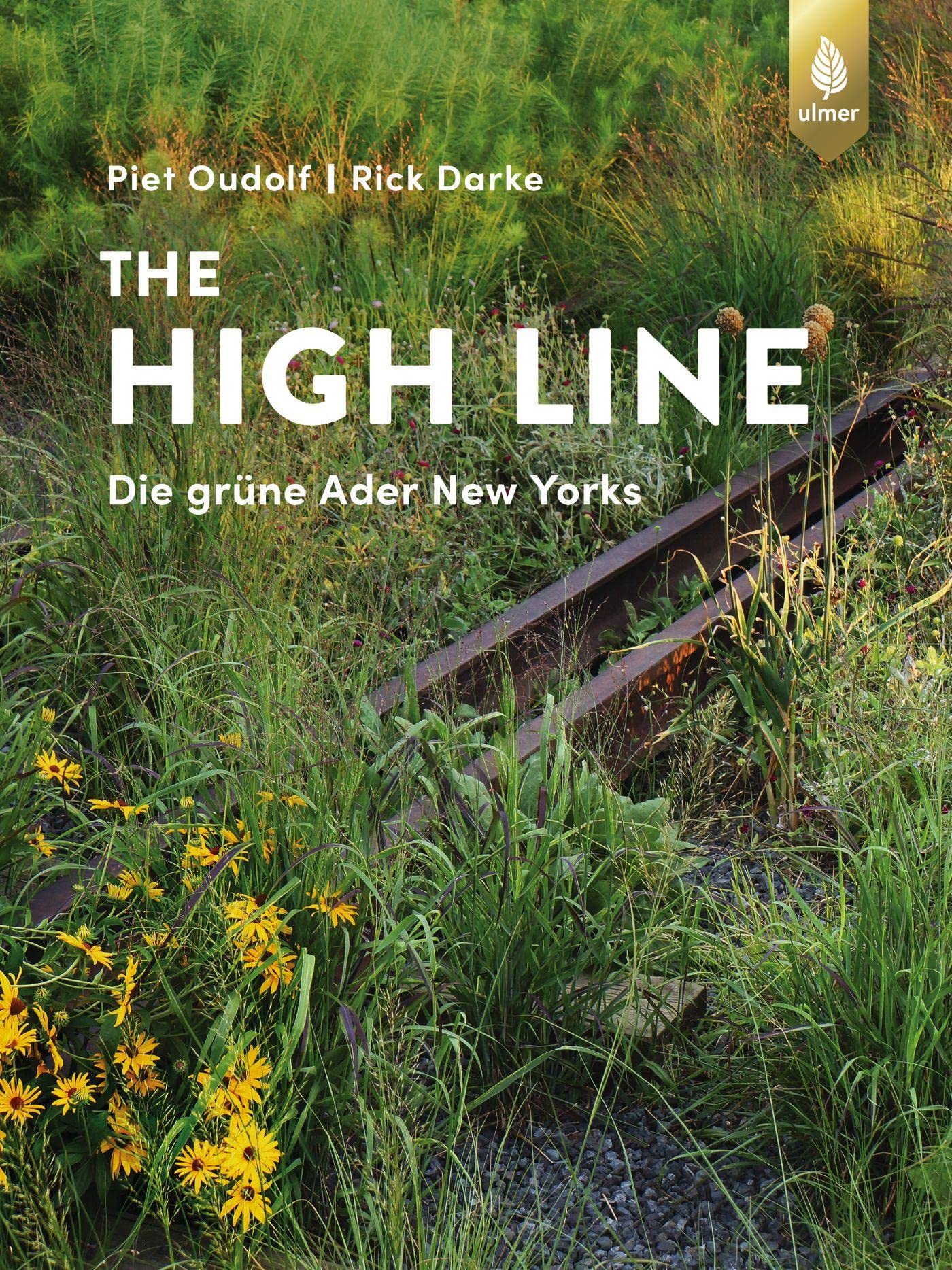 The High Line: Die grüne Ader New Yorks