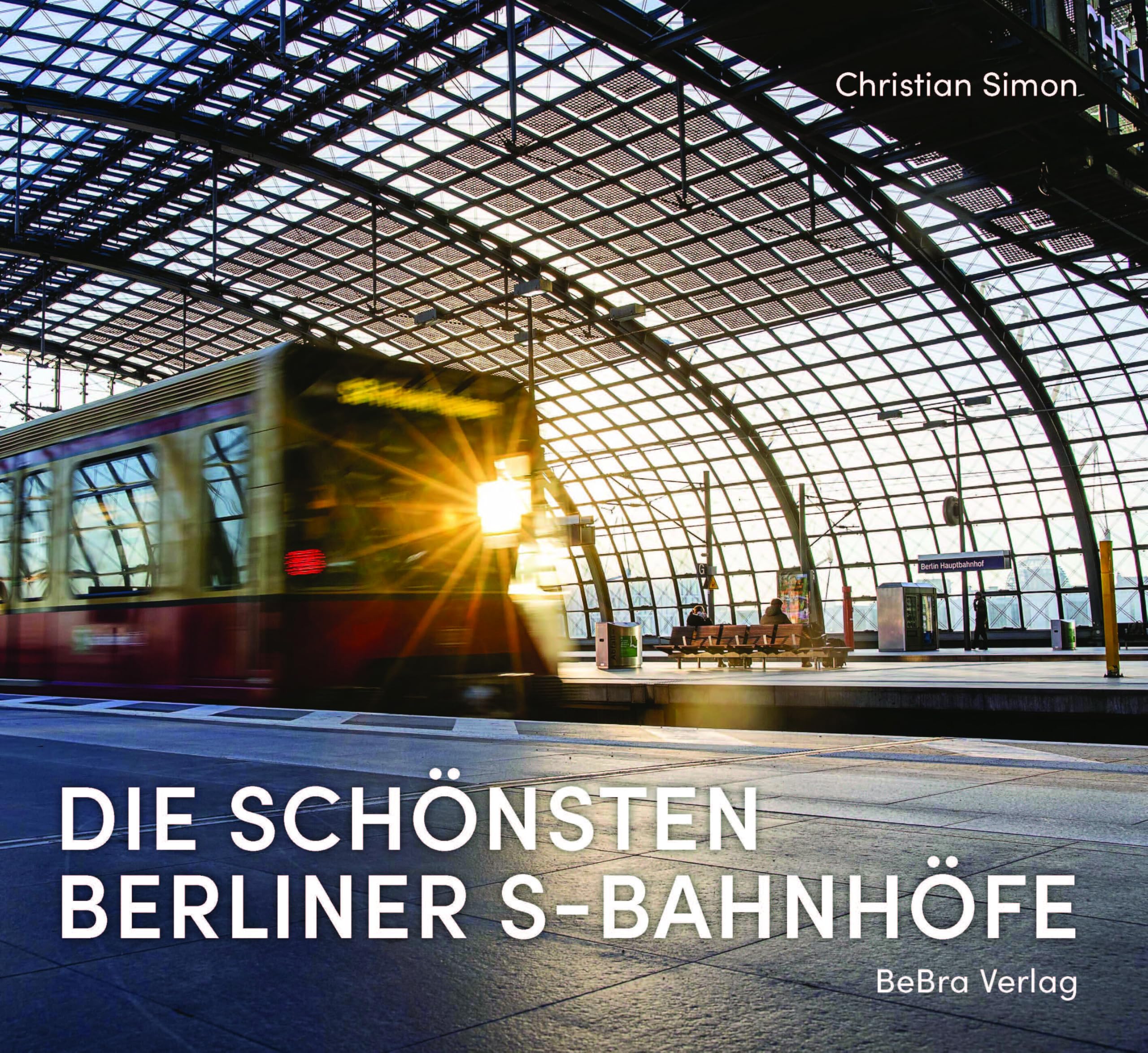 Les plus belles gares du S-Bahn berlinois album photo Uwe Friedrich