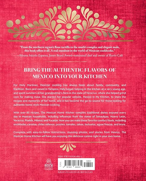The Mexican Home Kitchen: Traditional Home-Style Recipes That Capture the Flavors and Memories of Mexico - 1