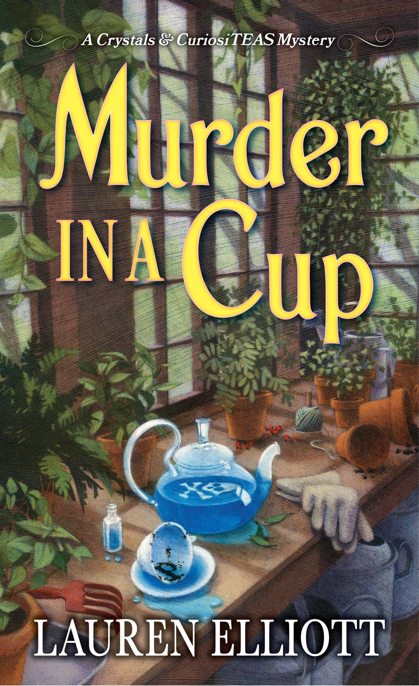 Murder in a Cup (A Crystals & Curiositeas Mystery)