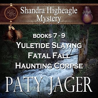 Shandra Higheagle Mystery, Books 7-9 Audiobook by Paty Jager episode artwork