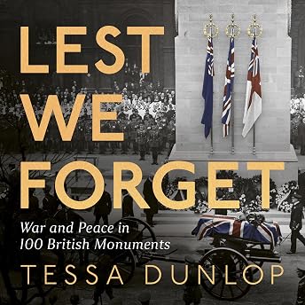 Lest We Forget Audiobook by Tessa Dunlop episode artwork