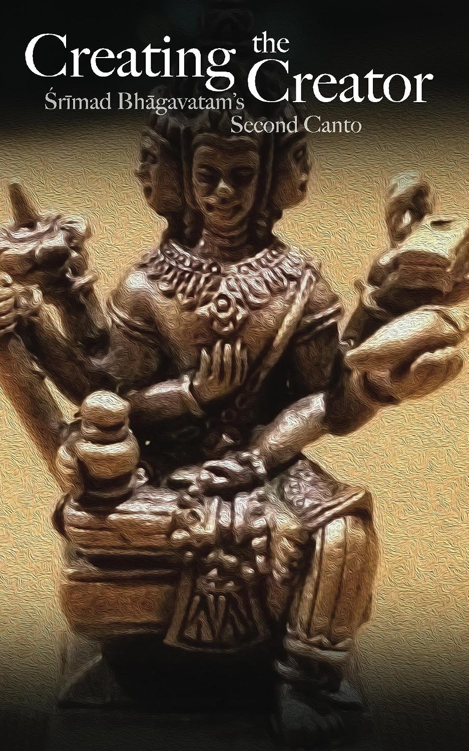 Creating the Creator: Srimad Bhagavatam's Second Canto