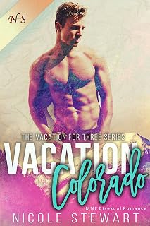 Vacation Colorado: MMF Bisexual Romance