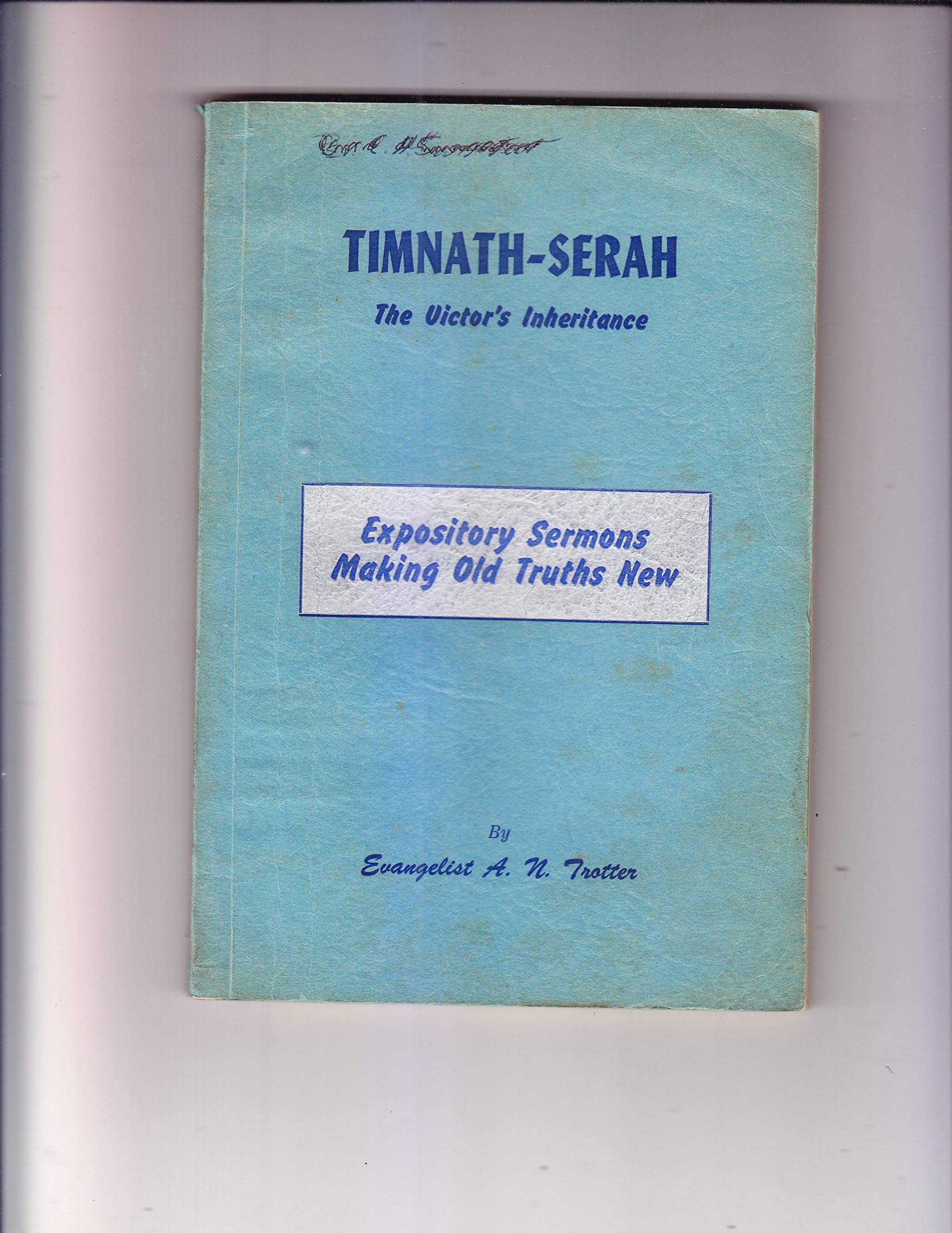 Timnath-Serah;: The victor's inheritance Paperback – January 1, 1955