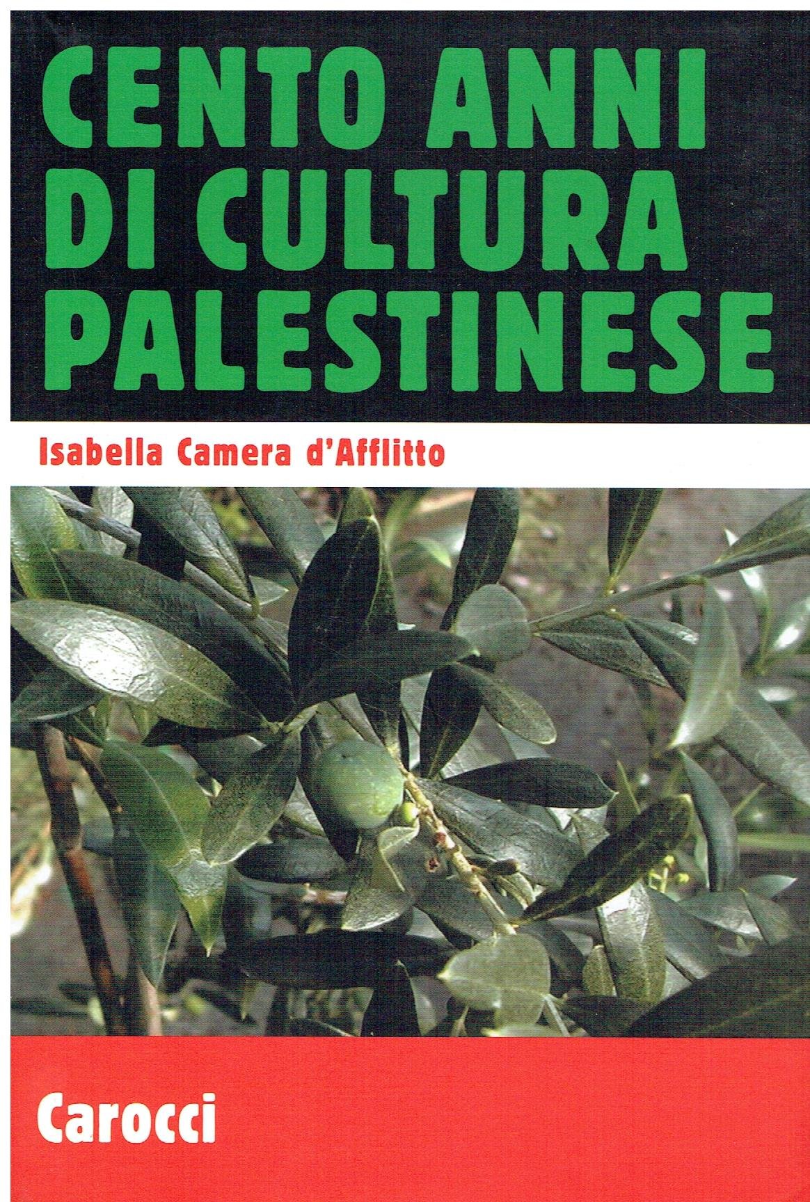 Cento anni di cultura palestinese