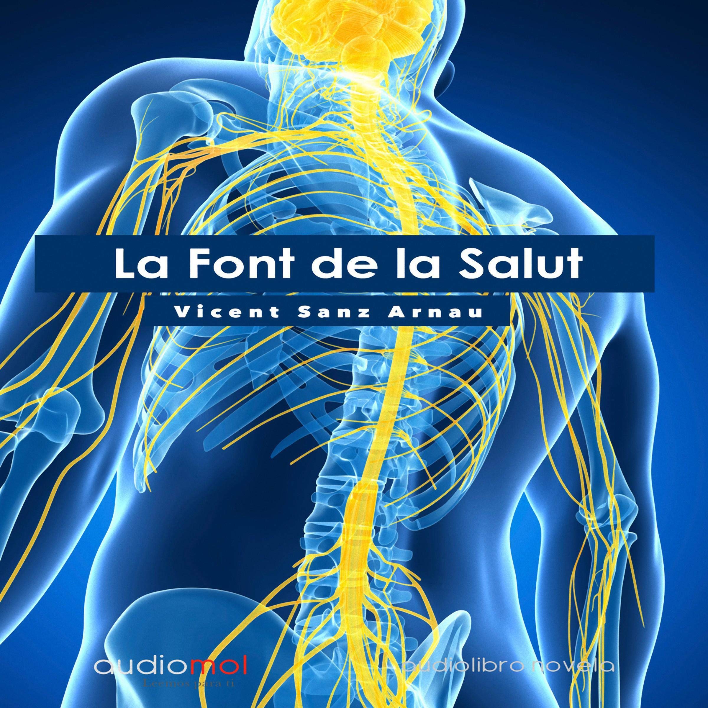 La Font de la Salut [The Source of Health] (Audiolibro en Catalán)