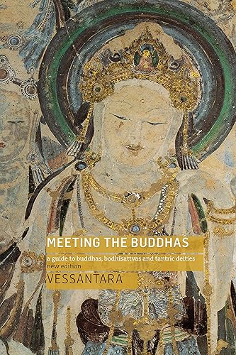 Meeting the Buddhas: A Guide to Buddhas, Bodhisattvas, and Tantric Deities