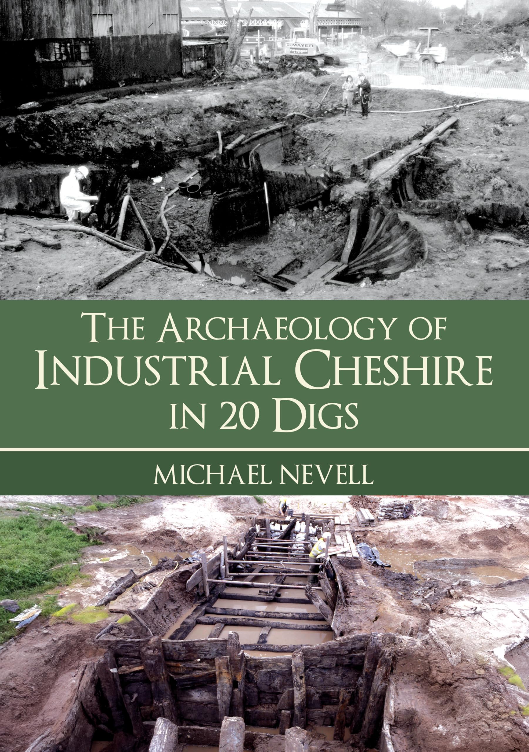 Archaeology Of Industrial Cheshire