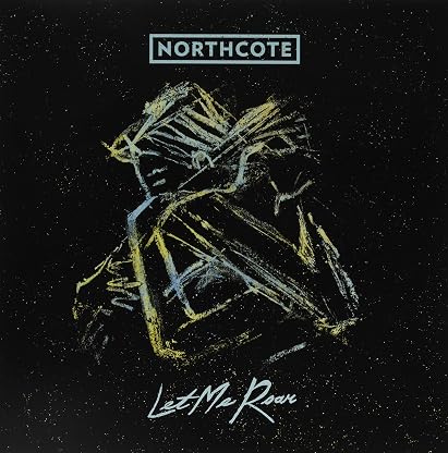 Let Me Roar [Disco de Vinil] por Northcote, capa do álbum