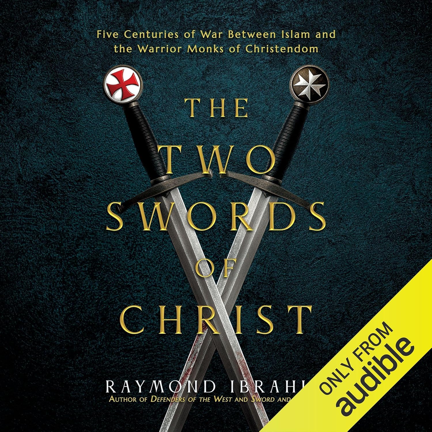 The Two Swords of Christ: Five Centuries of War Between Islam and the Warrior Monks of Christendom    
	                
	            

                 
                        Audible Audiobook 
                  
                        – Unabridged