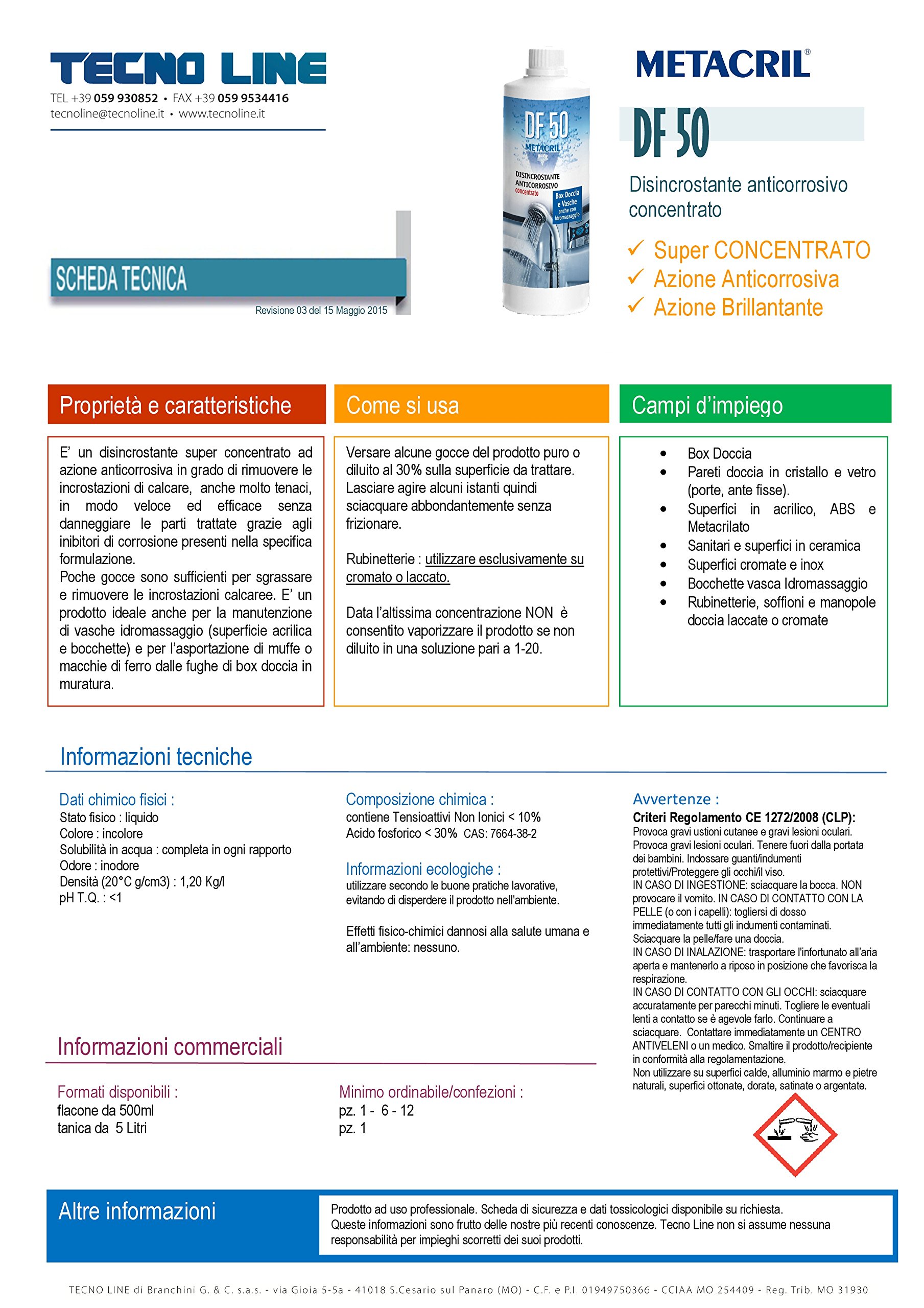 Metacril Super desincrustante anticorrosivo concentrado para caja de ducha, sanitarios, griferías, bañera también hidromasaje, acero inoxidable DF50 5 litros + botella antigoteo. Envío inmediato