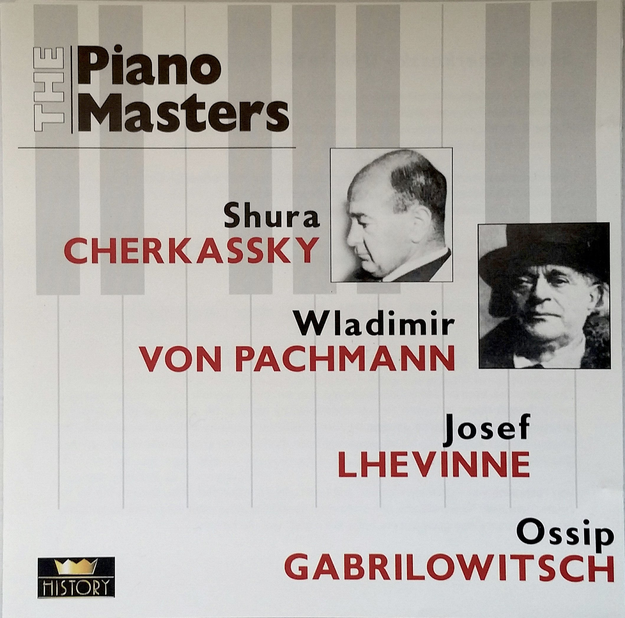 PIANO MASTERS: Shura Cherkassky - Wladimir de Pachmann - Josef Lhevinne - Ossip Gabrilowitsch