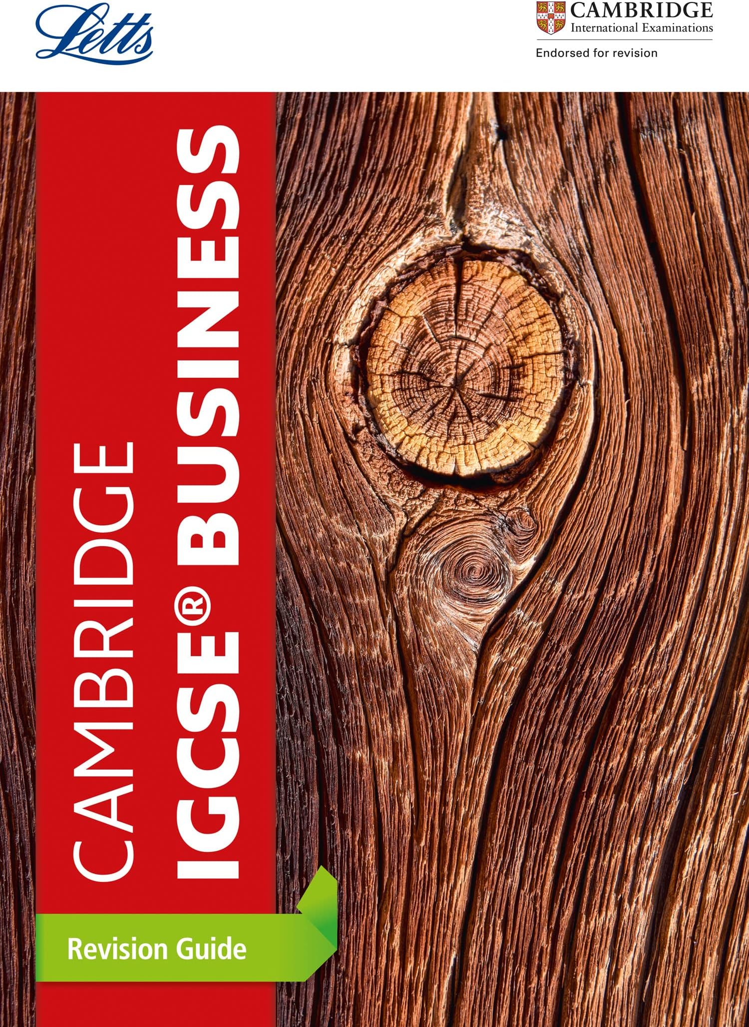 Cambridge IGCSE (TM) Business Studies Revision Guide: Band 11+/Lime Plus