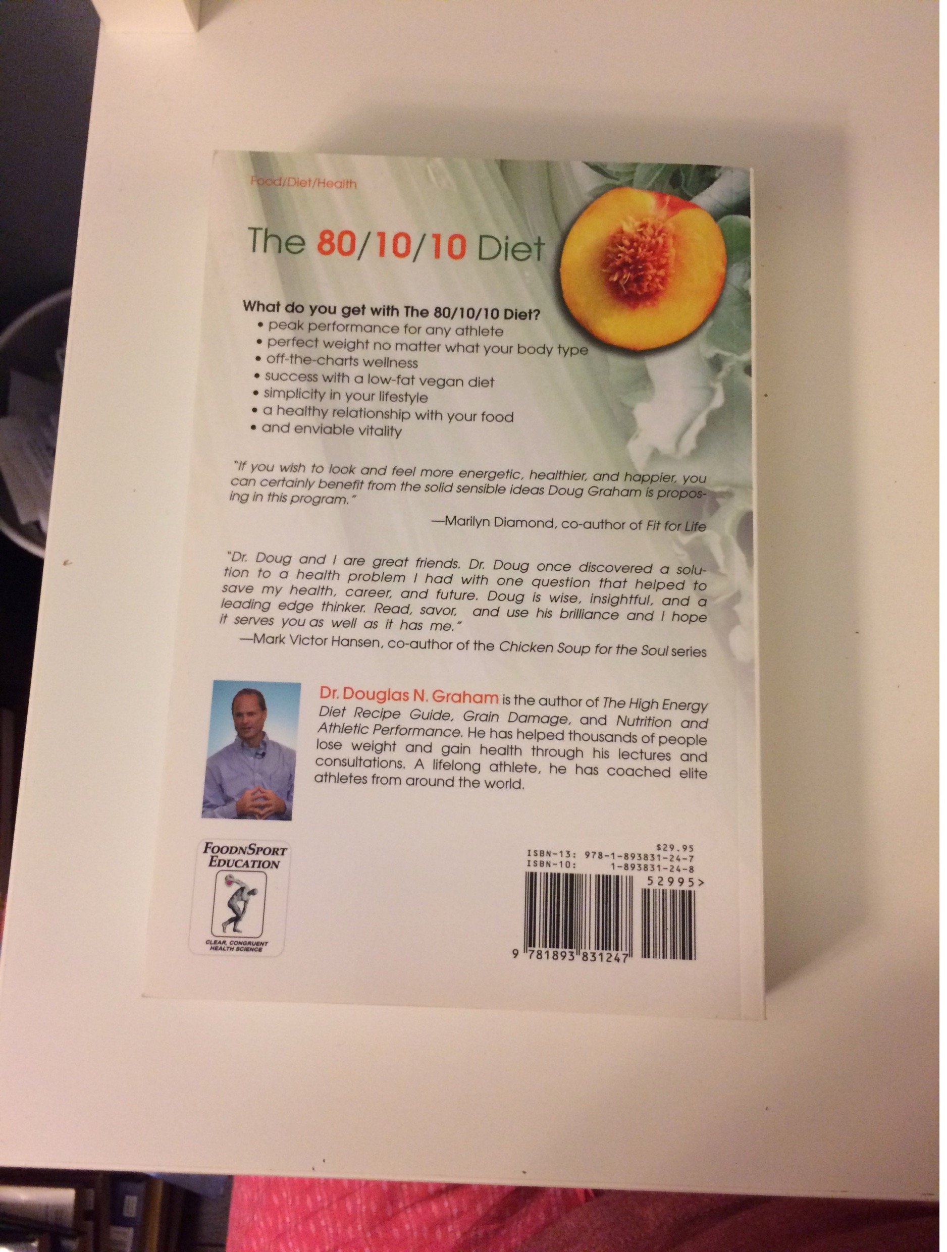 The 80/10/10 Diet: Balancing Your Health, Your Weight, and Your Life One Luscious Bite at a Time [Paperback] Douglas N. Graham - PT01
