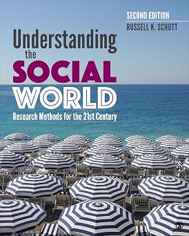 Understanding the Social World Research Methods for the 21st Century