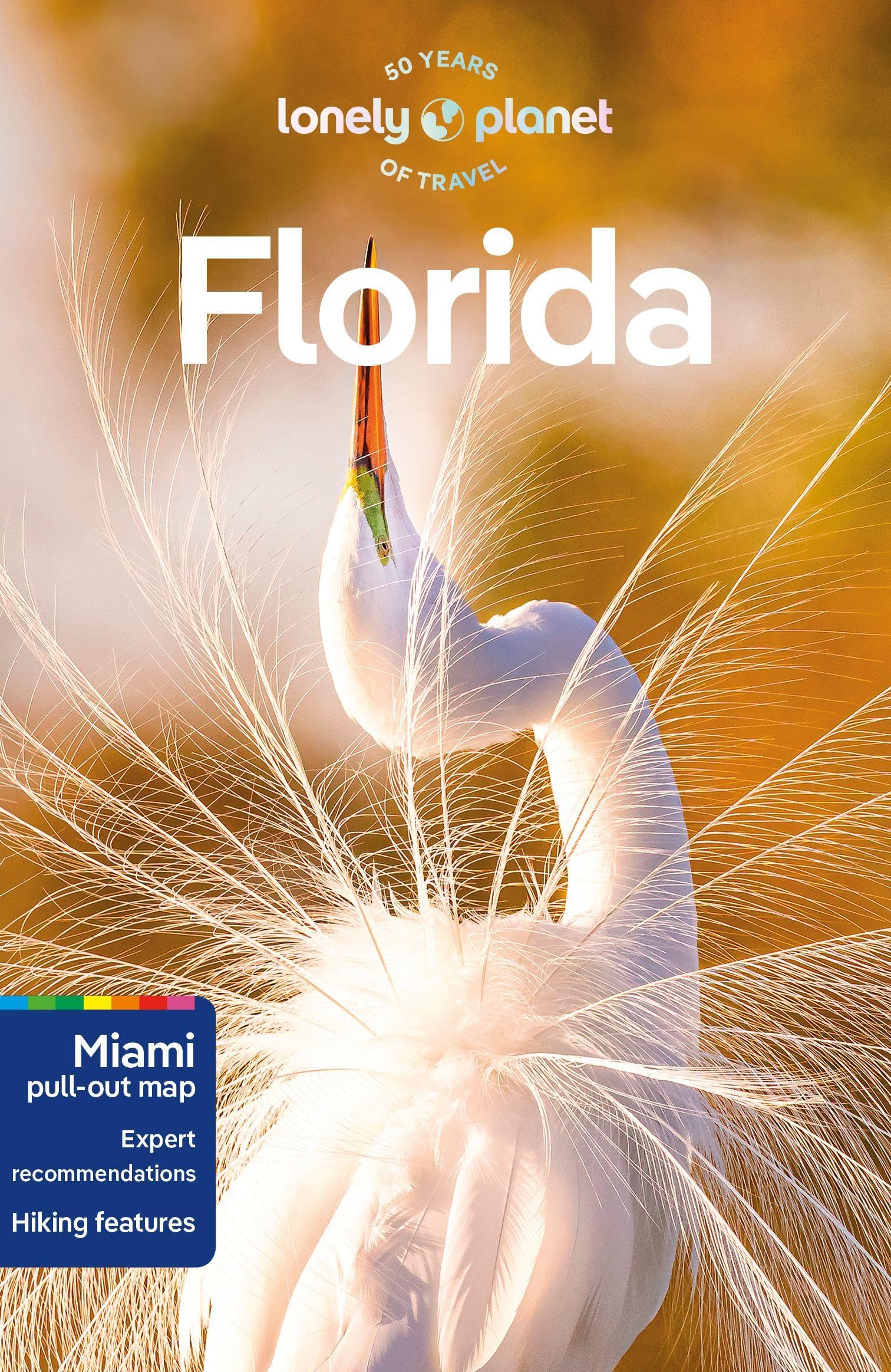 Lonely Planet Florida: Perfect for exploring top sights and taking roads less travelled (Travel Guide)