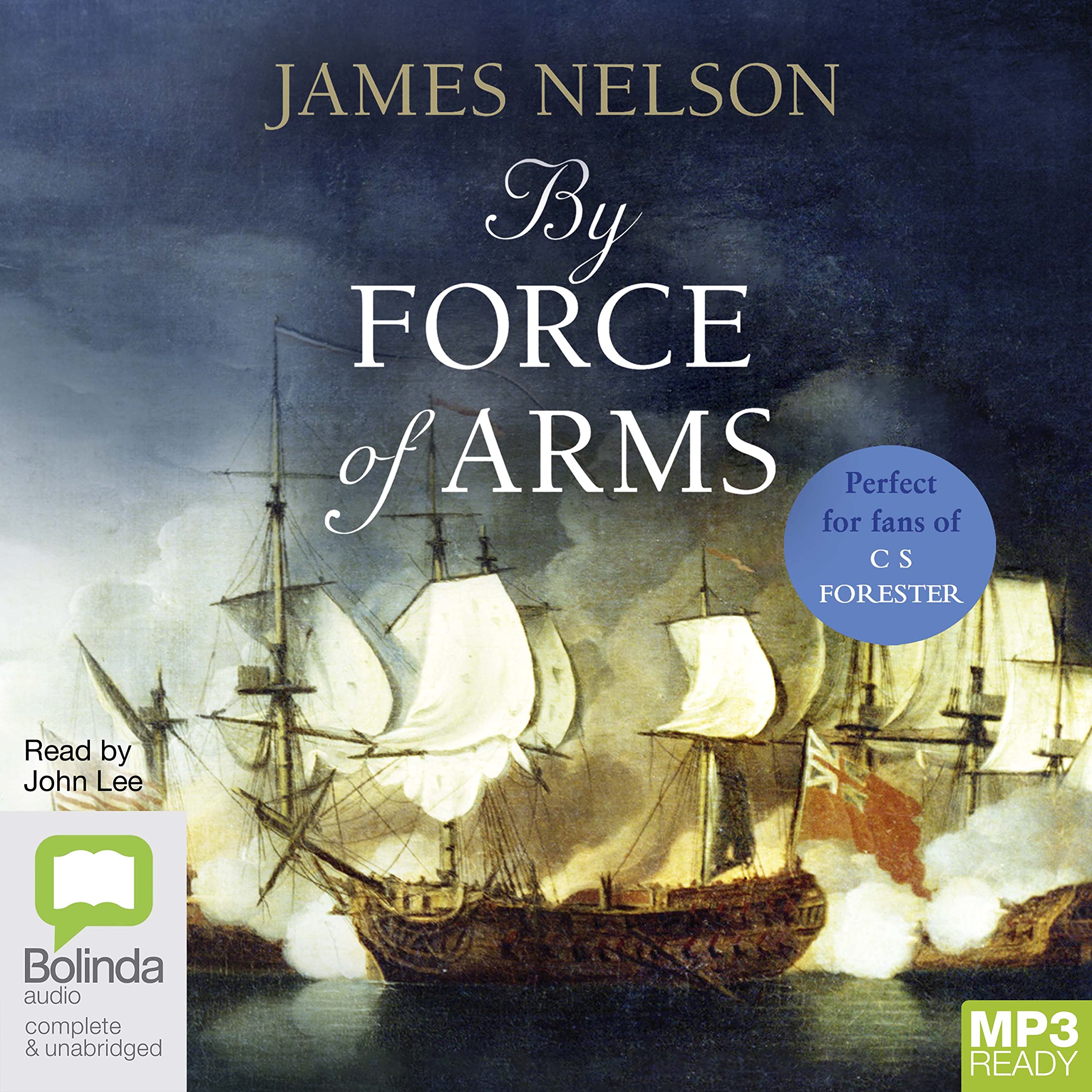 By Force of Arms: An Isaac Biddlecomb Novel (Revolution at Sea, Band 1)