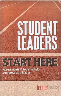Student Leaders Start Here: Assessments & Tools to Help You Grow As a Leader