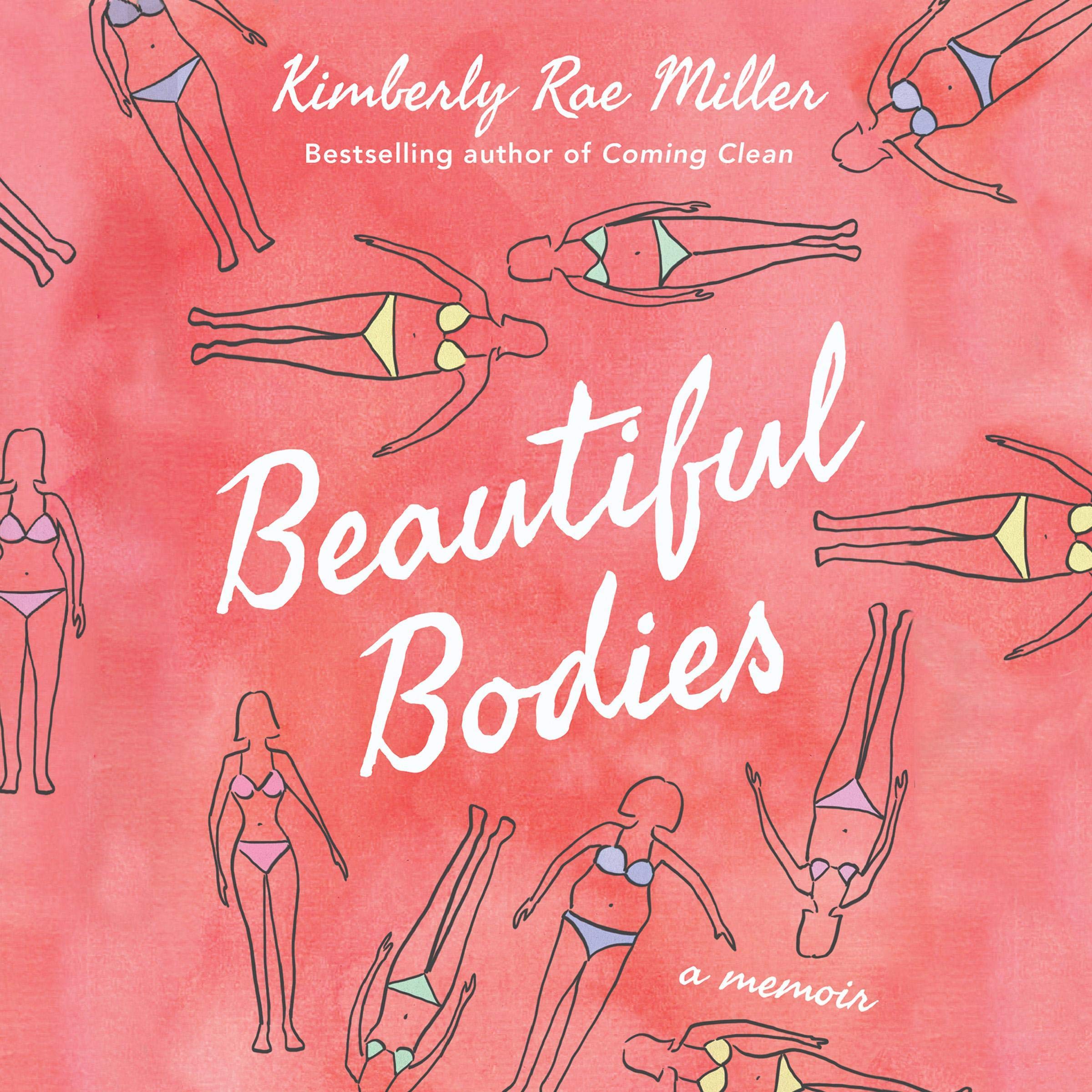 Beautiful Bodies: A Memoir