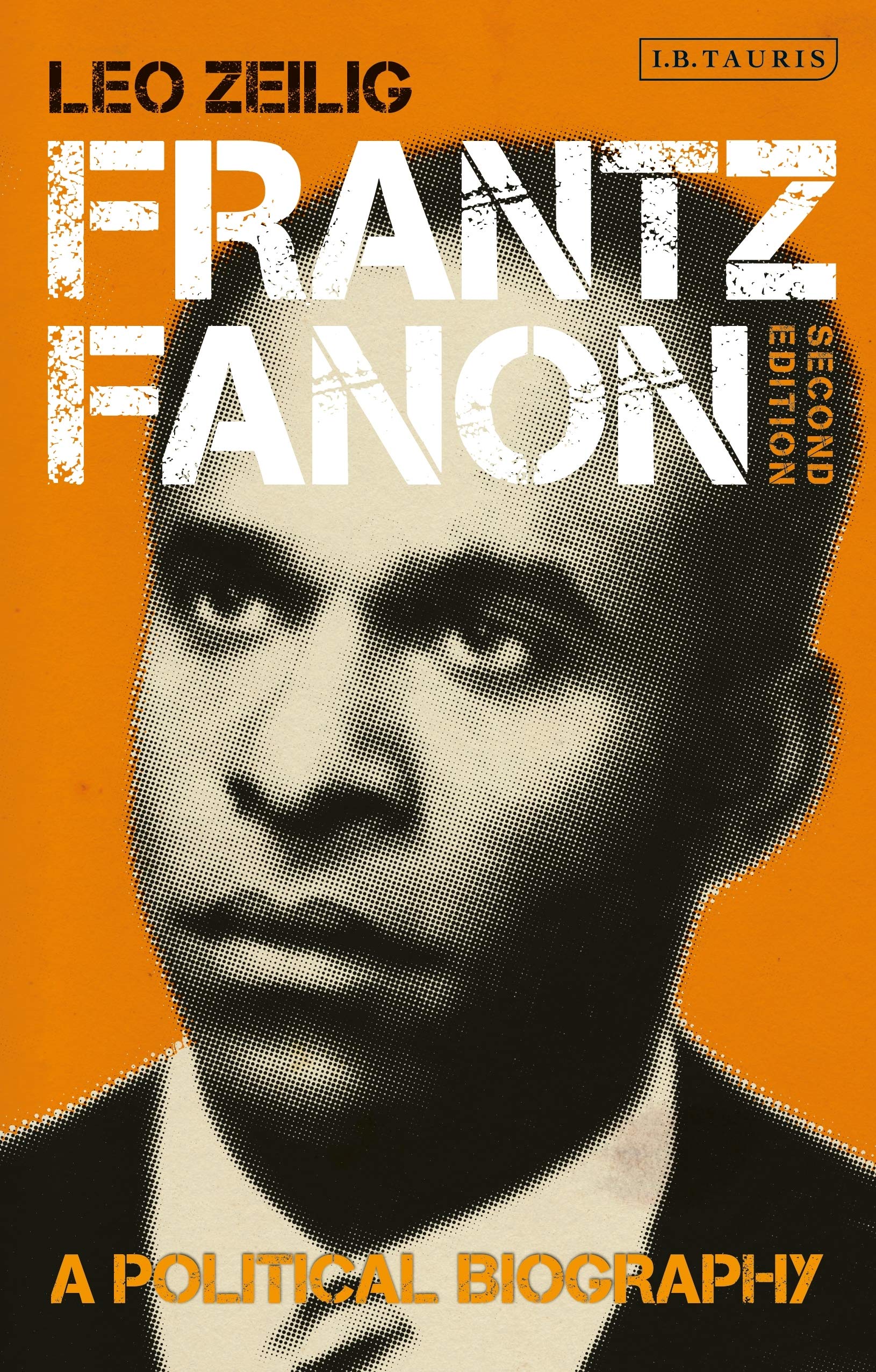 Frantz Fanon A Political Biography by Leo  Zeilig (Paperback Book)