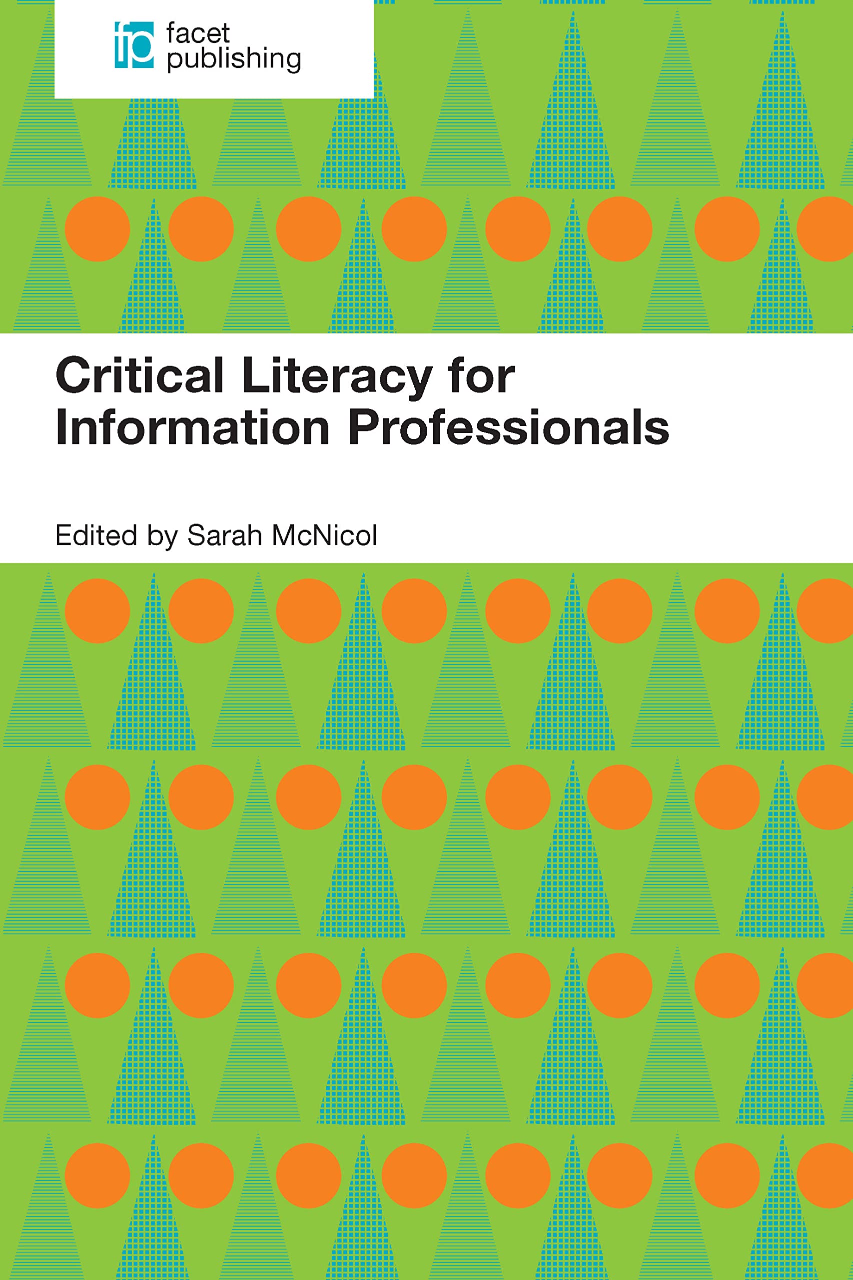 Buy Critical Literacy for Information Professionals — BookShops.in