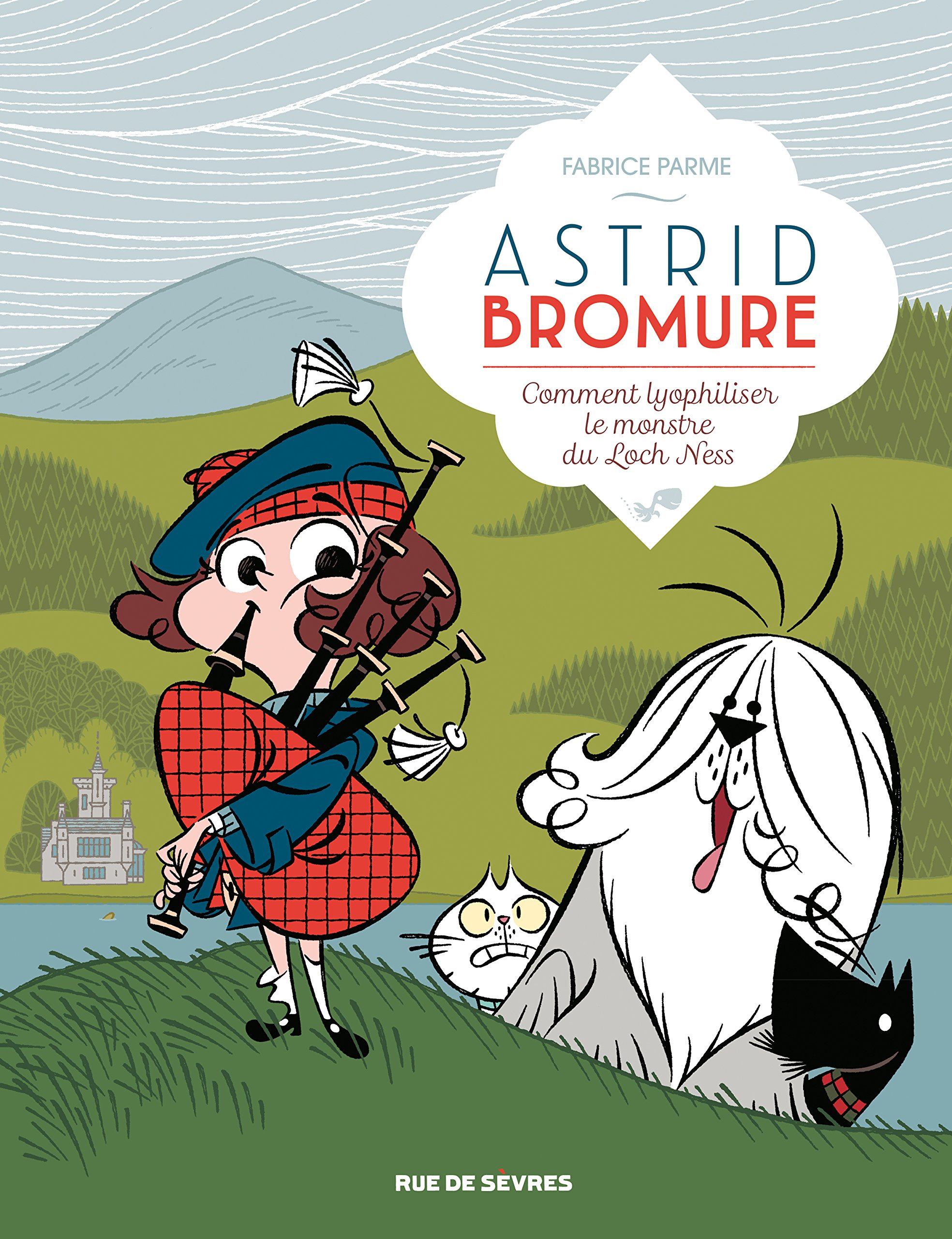 ASTRID BROMURE T4 COMMENT LYOPHILISER LE MONSTRE DU LOCH NESS
