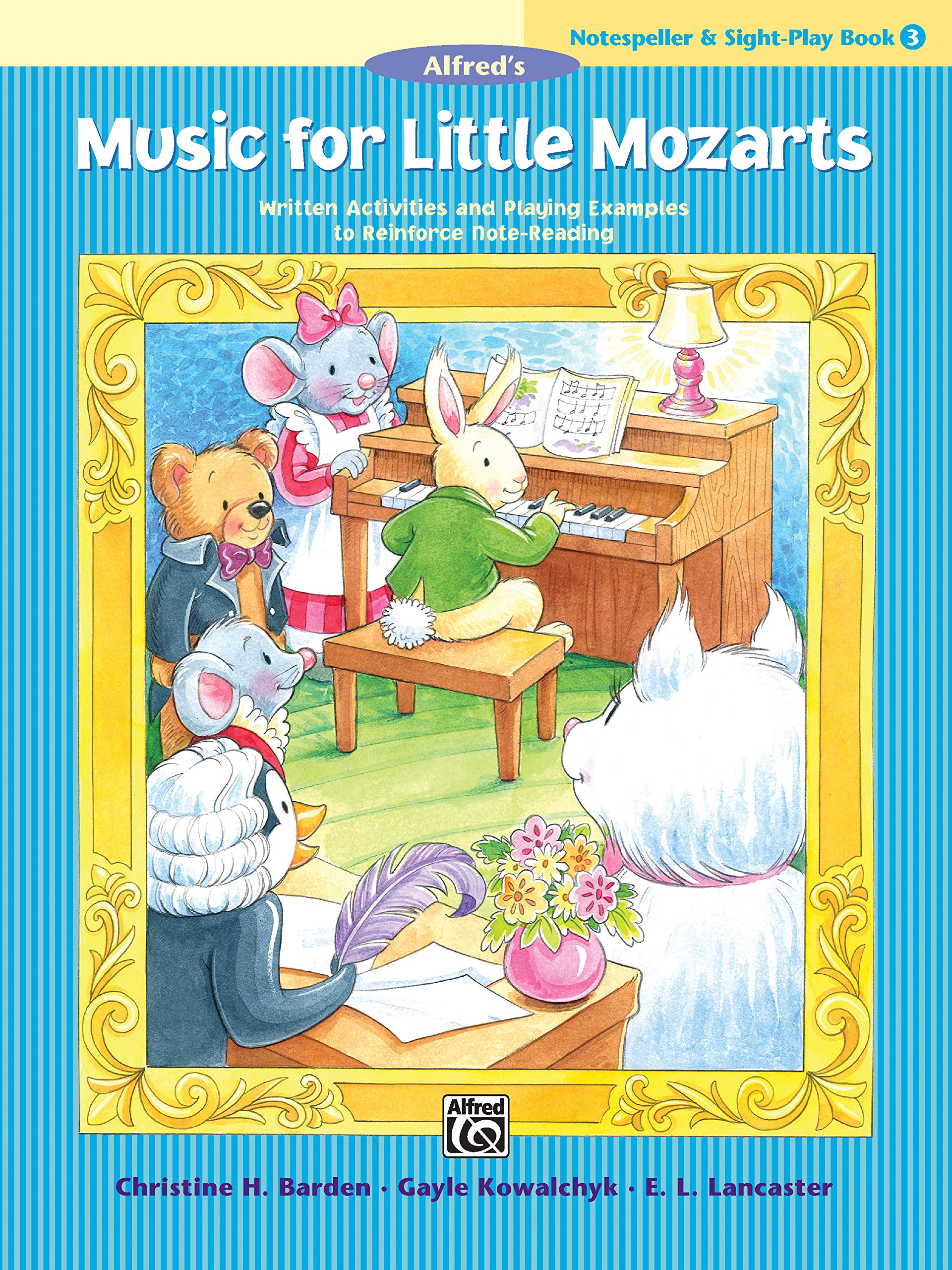 Music for Little Mozarts Notespeller & Sight-Play Book, Bk 3: Written Activities and Playing Examples to Reinforce Note-Reading (Music for Little Mozarts, Bk 3)