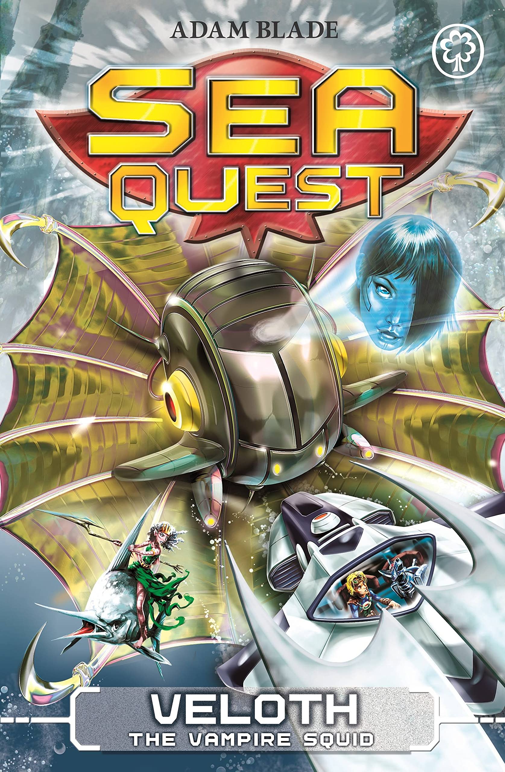 SEA QUEST: 25: VELOTH THE VAMPIRE SQUID: Older Readers (8-12)