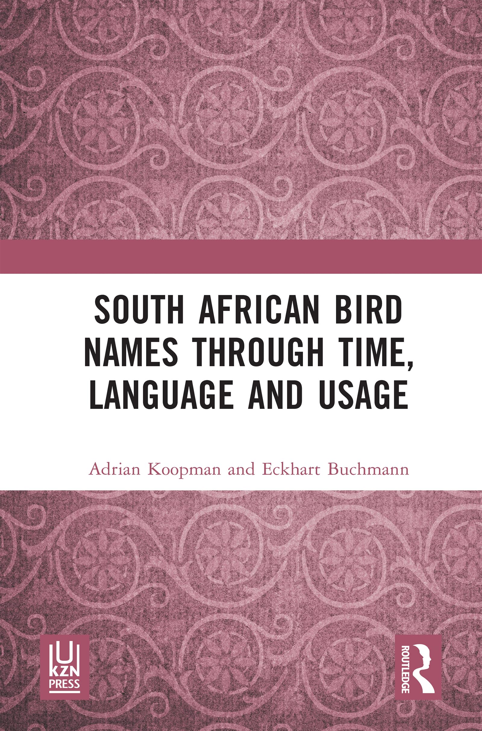 South African Bird Names through Time, Language and Usage