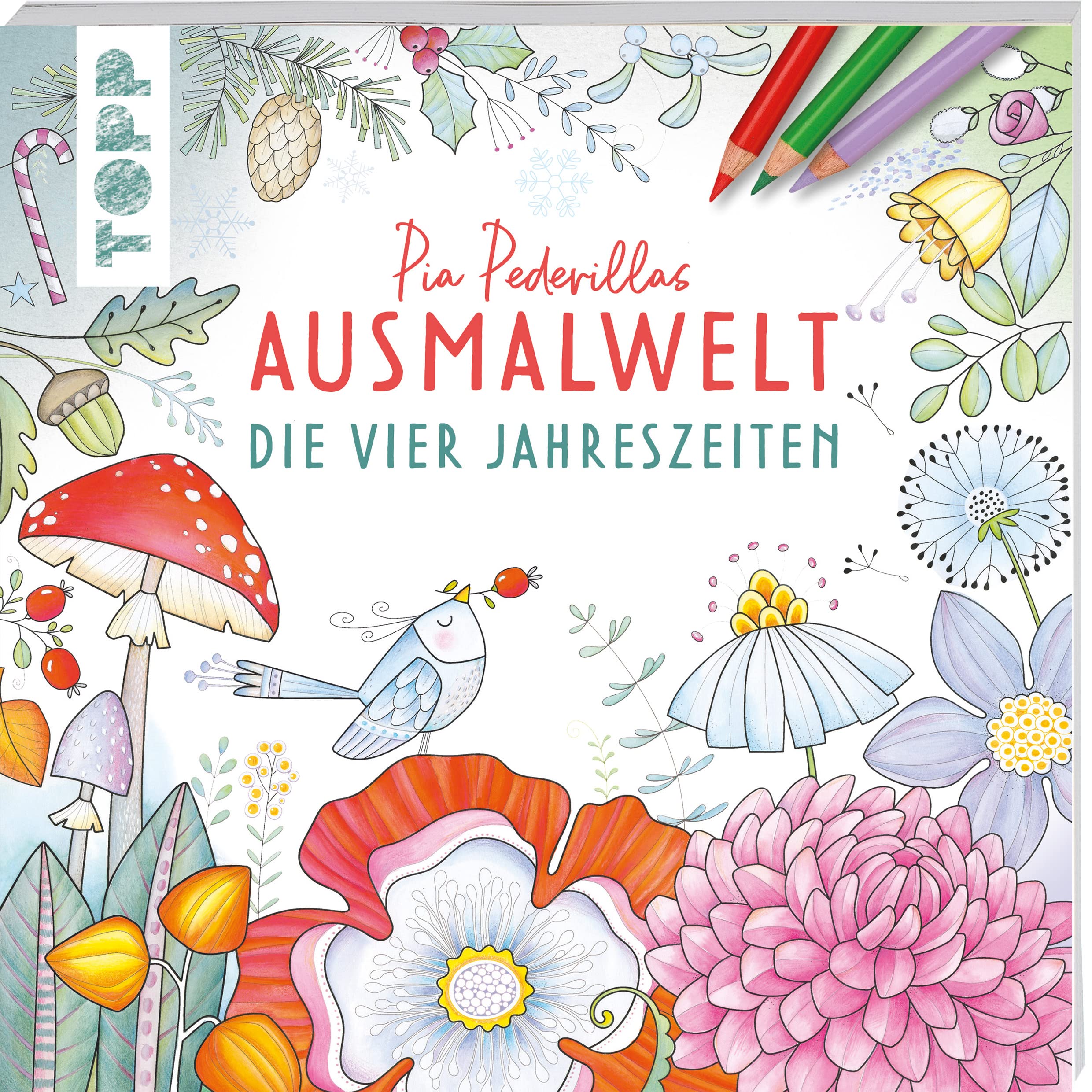 Pia Pedevillas Ausmalwelt – Die vier Jahreszeiten: Ausmalen & entspannen: Frühling, Sommer, Herbst und Winter