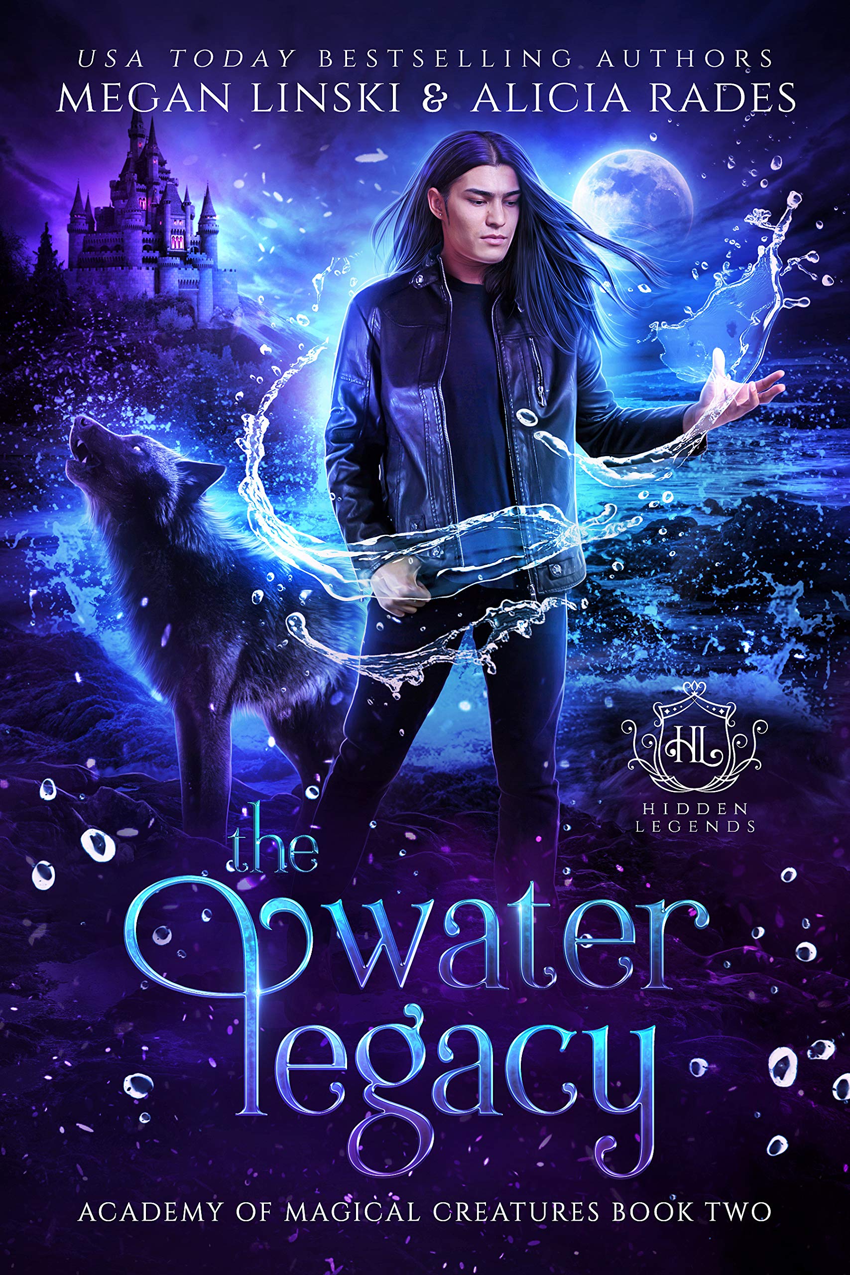 The Water Legacy: 2 (Hidden Legends: Academy of Magical Creatures)