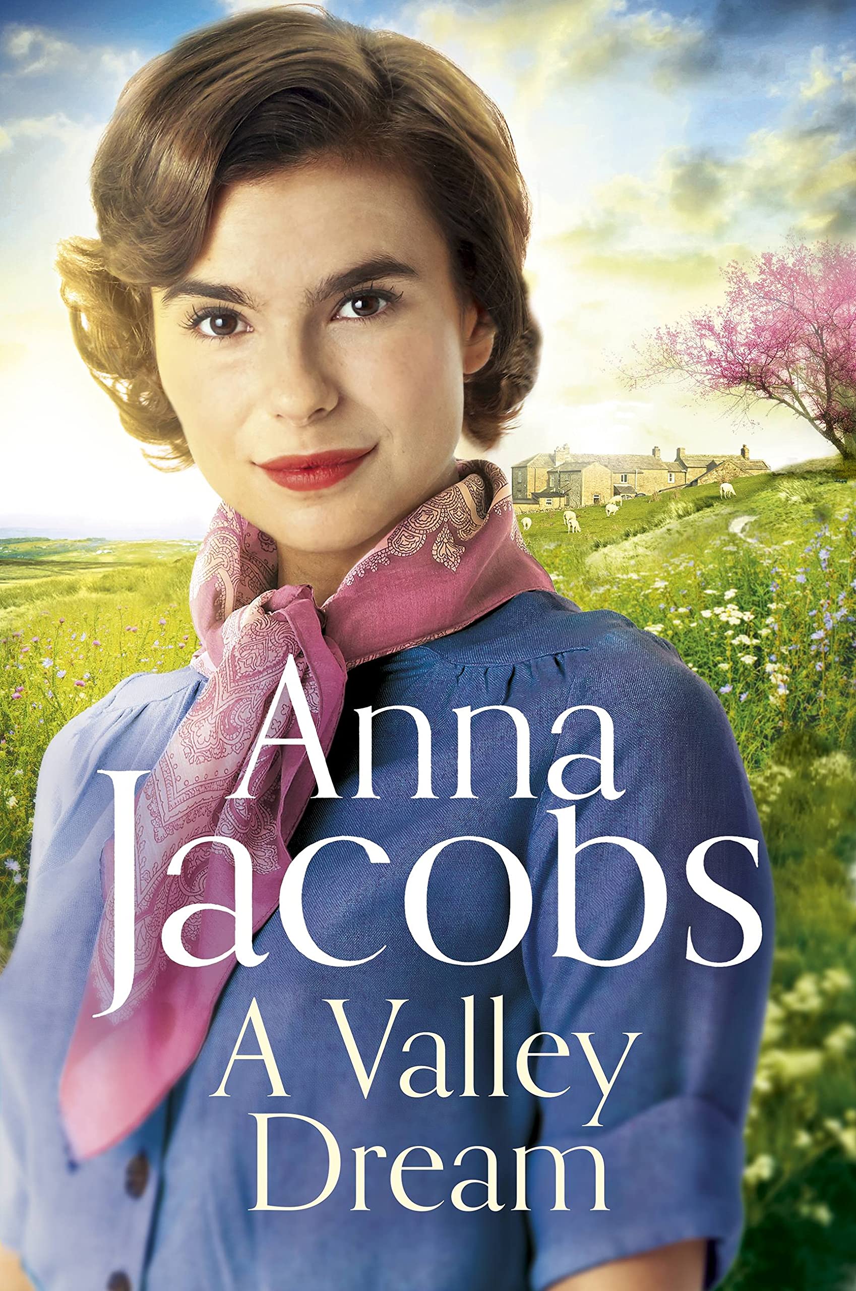 A Valley Dream: Book 1 in the uplifting new Backshaw Moss series. Jacobs.#+,.#.#
